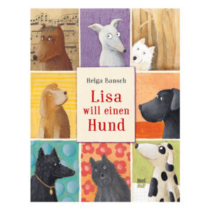 Kinderbuch Lisa will einen Hund