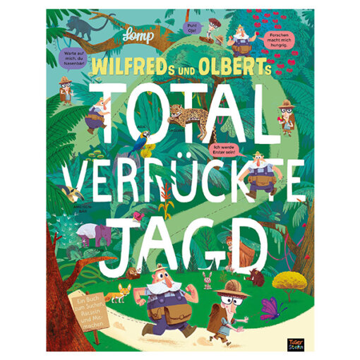 Kinderbuch Wilfreds und Olberts Total verrückte Jagd